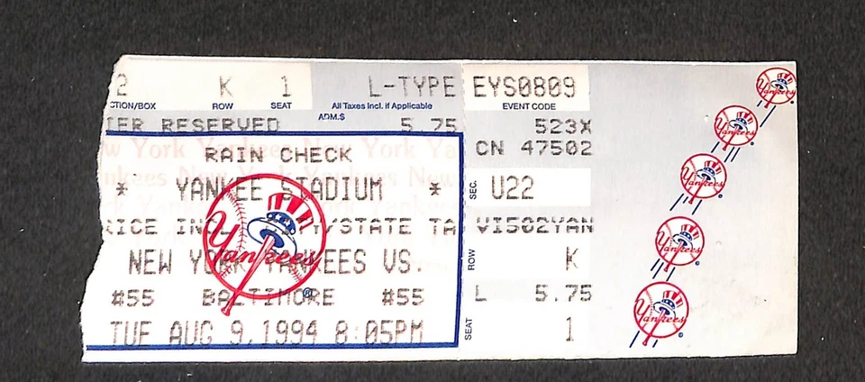 AUGUST 9, 1994 BALTIMORE ORIOLES @ NEW YORK YANKEES TICKET STUB - Image 1 of 1