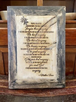 Mother Teresa “Forgive Them Anyway” Engraved, Sealed. 23” h X 16”w x 1”d - Image 1 of 4