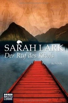 Der Ruf des Kiwis von Lark, Sarah | Buch | Zustand gut - Bild 1 von 2