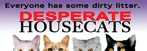 Desperate Housewives parodia (Parodia) Humor de Gatito - PEGATINA DE PARACHOQUES DE GATOS DOMÉSTICOS - NUEVO - Imagen 1 de 1