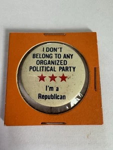 Vintage Ich gehöre keiner organisierten politischen Partei an - Ich bin ein Republikaner Pinback - Bild 1 von 3