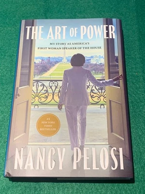 The Art of Power Nancy Pelosi SIGNED 1st Ed 4th Print HC DJ 2024 Politics Memoir - Image 1 of 4