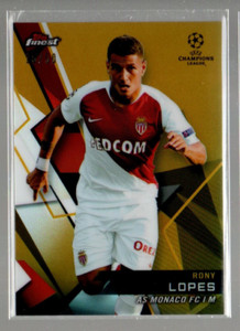 2018-19 Finest UEFA Champions League Gold Refractors #30 Rony Lopes /50