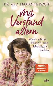 Marianne Koch | Mit Verstand altern | Buch | Deutsch (2024) | 144 S.