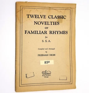 Zwölf klassische Neuheiten vertrauter Reime für SSA (& Klavier) 1945 Liederbuch - Bild 1 von 4
