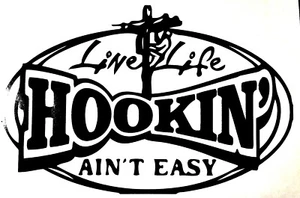 Calcomanía Hookin Aint Easy/Line Life - Imagen 1 de 1