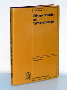 G. Böhme: voice, speech and speech disorders. Etiology, diagnostics, therapy - Picture 1 of 1