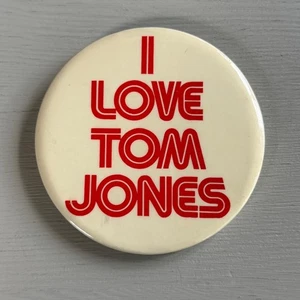Botón Pinback I Love Tom Jones de colección grande de gran tamaño - Imagen 1 de 3