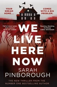 We Live Here Now by Sarah Pinborough Hardback - Picture 1 of 1