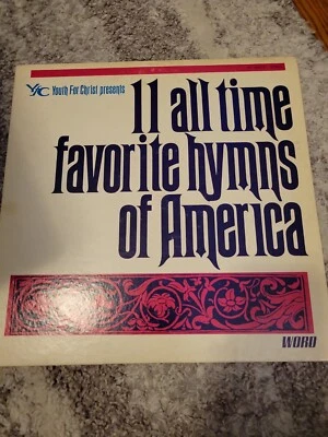 Youth For Christ 11 All Time Favorite Hymns of America! RARE~1972 Wst 8598LP - Image 1 of 4