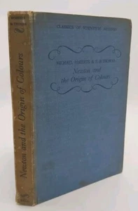 Newton and the Origin of Colours Classics of Scientific Method Bell & Sons 1934 - Picture 1 of 5