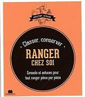 Ranger Classer Conserver Chez Soi de Isabelle Louet | Livre | &#233;tat tr&#232;s bon