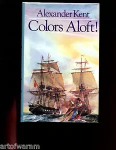 br - COLORS ALOFT - Alexander Kent Signed ED. 1st US HB w/dj - Picture 1 of 2