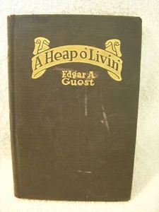 Antique A HEAP O' LIVIN BY EDGAR A. GUEST - Picture 1 of 2