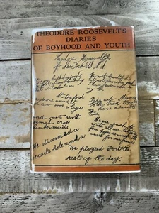 1928 Biography "Theodore Roosevelt's Diaries of Boyhood, Youth" Rare Dust Jacket - Picture 1 of 9