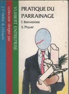 Livre : La pratique du parrainage - F. Benveniste & S. Piquet - Alain Prost - Imagen 1 de 1