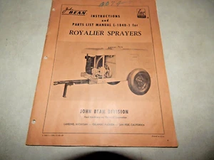 JOHN BEAN ROYALIER PULVERIZADOR INSTRUCCIONES Y PIEZAS L-1840-1 MANUAL USADO - Imagen 1 de 4