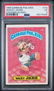 PSA 5 EX 1985 Garbage Pail Kids #17a WACKY JACKIE GLOSSY OS1 STICKER CARD  - Picture 1 of 2
