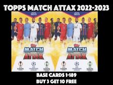 TOPPS MATCH ATTAX CHAMPIONS LEAGUE 2022-2023 2022/23 BASE CARDS #1 - #189