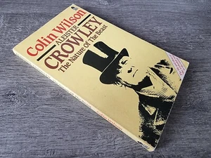 Aleister Crowley The Nature of the Beast by Colin WIlson 1987 1st Ed Paperback. - Picture 1 of 6