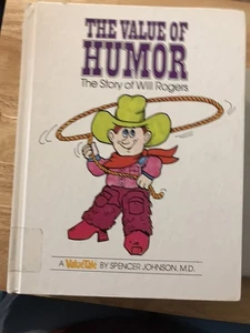 The Value Of Humor The Story Of Will Rogers  - Imagen 1 de 1