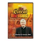THE GREAT HERESIES. FR. CHARLES P. CONNOR. EWTN NETWORK  DVD