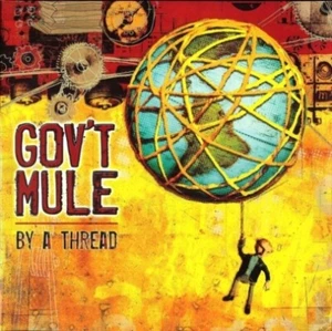 Gov't Mule - By A Thread 2 LP Orange vinyl - 2009 US Evil Teen - 651751-12051-8 - Picture 1 of 6