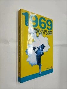 1969 TUTTO IN UN ANNO - PAOLO CONTI - LATERZA - 2009 - Picture 1 of 1