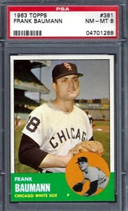 1963 Topps #381 PSA 8 Frank Baumann White Sox 381 Centered! - Picture 1 of 2