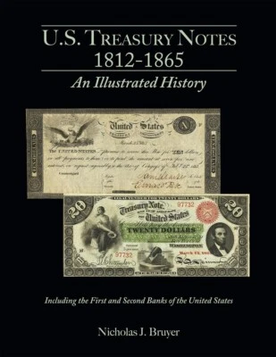 U.S. Treasury Notes 1812 - 1865: An Illustrated History - Image 1 of 2