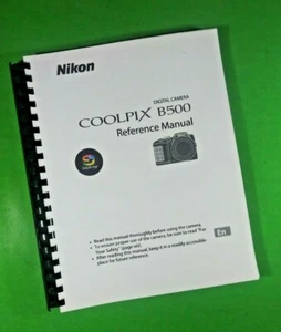 Owners Manual for Nikon Coolpix B500 193 Pages 8.5X11" W/Clear Covers! - Picture 1 of 1