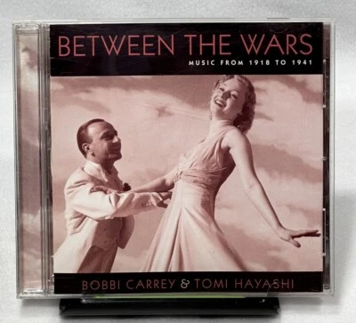 BOBBI CARREY & TOMI HAYASHI Between The Wars: Music From 1918 to 1941 (CD, 2002) Foto 1 de 3