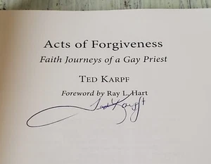 SIGNIERTE Akte der Vergebung: Glaubensreisen eines schwulen Priesters von Ted Karpf (2019) - Bild 1 von 3