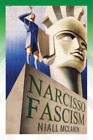 Niall Mclaren Narcisso Fascism Poche