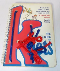 THE KLUTZ BOOK OF KNOTS 1985 JOHN CASSIDY original edition VINTAGE how to tie - Picture 1 of 4