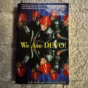 We Are DEVO! by Jade Dellinger & David Giffels 2008 Paperback SAF Publishing - Bild 1 von 6