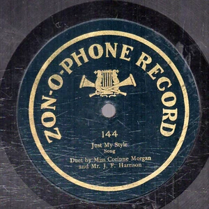 328g5.  Corinne Morgan & J. F. Harrison - Just My Style - Zonophone 144 - Foto 1 di 1