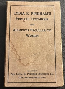 Lydia Pinkham's Private Book Upon Ailments Peculiar to Women QUACK MEDICINE - Foto 1 di 4