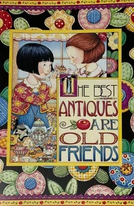 Tarjeta de nota en blanco Mary Engelbreit SIN USAR “Las mejores antigüedades son viejos amigos” - Imagen 1 de 4