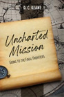 D C Keane Uncharted Mission (Poche)