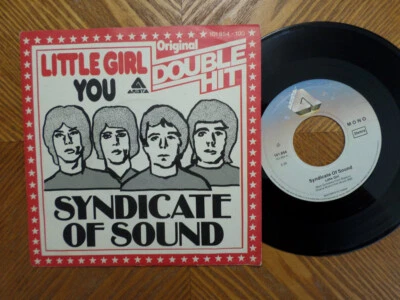 GERMANY ARISTA 7" 45  w/PIC SLV/SYNDICATE OF SOUND/LITTLE GIRL/YOU/NR MINT - Image 1 of 2