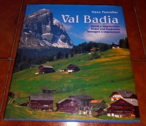 HANS PESCOLLER VAL BADIA IMÁGENES E IMPRESIONES FOTO ITALIANO LADINO ALEMÁN 995 - Imagen 1 de 1