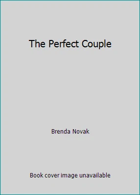 The Perfect Couple by Brenda Novak - Image 1 of 1