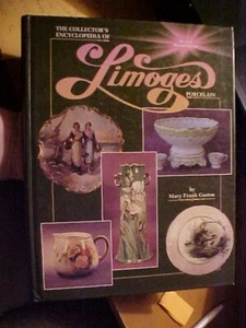 LIMOGES PORCELAIN,  COLLECTOR'S ENCYCLOPEDIA OF by GASTON ID VALUES  (1992 - Bild 1 von 3