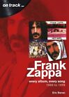 Frank Zappa 1966 To 1979 GC English Benac Eric Sonicbond Publishing Paperback  S