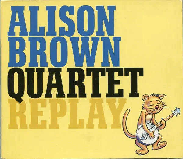 CD Alison Brown Quartet Replay DIGIPAK Compass Records - Bild 1 von 1