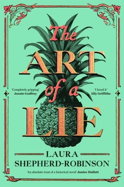 The Art of a Lie by Laura Shepherd-Robinson Hardback - Image 1 of 1