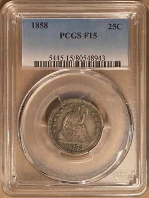 1858 PCGS F15 Liberty Seated Quarter 25c - Image 1 of 2