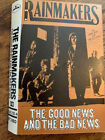The Rainmakers (2) - The Good News And The Bad News (Cass, Album, Dol)