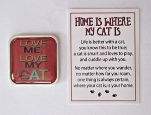 i1 Love me love my cat HOME IS WHERE MY CAT IS pocket token charm ganz - Picture 1 of 7